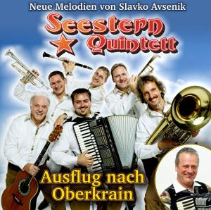 Seestern Quintett - Ausflug nach Oberkrain