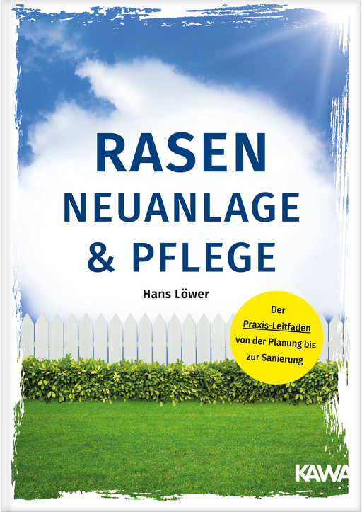 Löwer, Hans - Rasen-Neuanlage und Rasenpflege