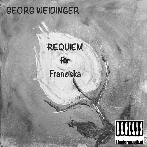 Weidinger, Georg - Weidinger, Georg - Requiem für Franziska