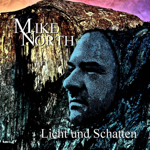 Mike North - Mike North - Licht & Schatten