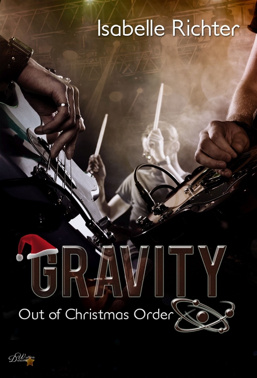 Richter, Isabelle - Richter, Isabelle - Gravity: Out of Christmas Order