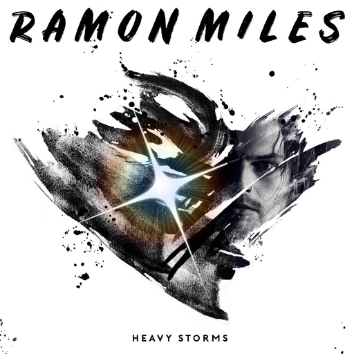 Ramon Miles - Ramon Miles - Heavy Storms