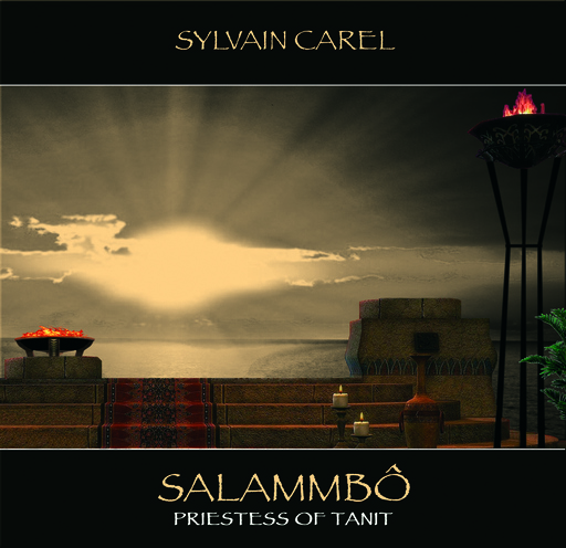 Sylvain Carel - Sylvain Carel - Salammbo