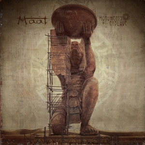 Maat - Monuments Will Enslave