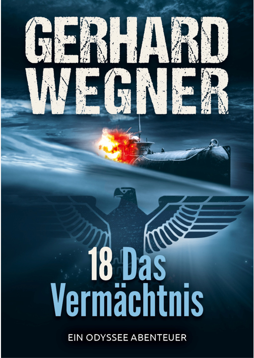 Wegner, Gerhard - 18 - Das Vermächtnis