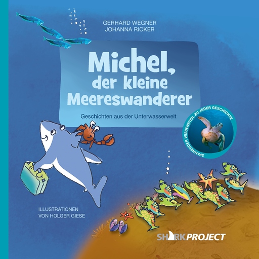 Wegner, Gerhard / Ricker, Johanna - Wegner, Gerhard / Ricker, Johanna - Michel, der kleine Meereswanderer