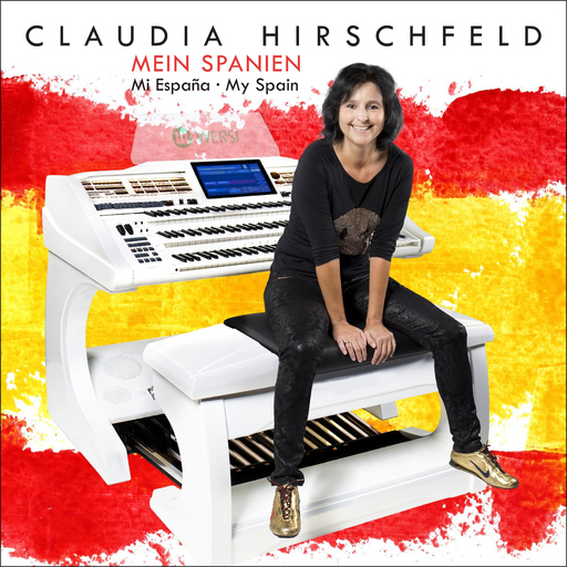 Claudia Hirschfeld - Mein Spanien - Mi España - My Spain