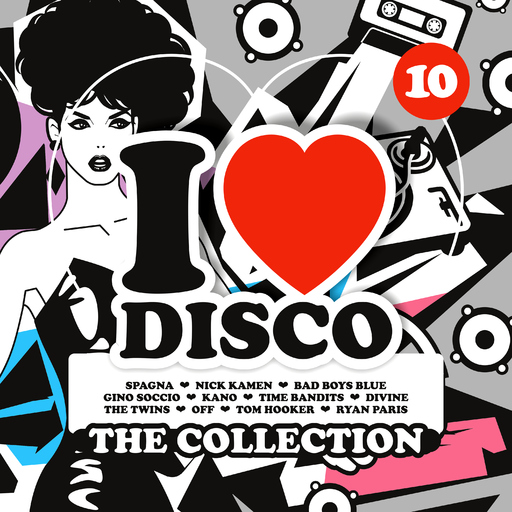 Various Artists - I Love Disco Collection Vol. 10