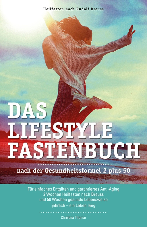 Thomar, Christina - Thomar, Christina - Das Lifestyle-Fastenbuch