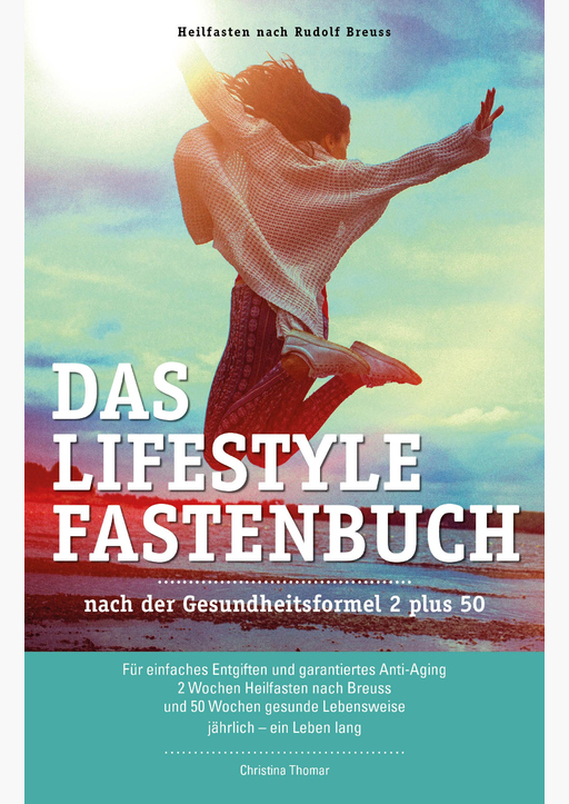 Thomar, Christina - Das Lifestyle-Fastenbuch