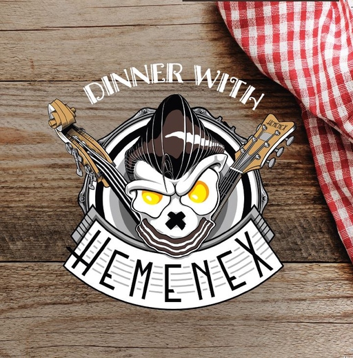Dinner with Hemenex