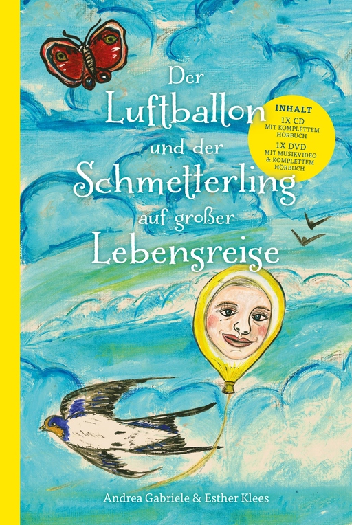Gabriele, Andrea / Klees, Esther - Der Luftballon und der Schmetterling auf großer Le
