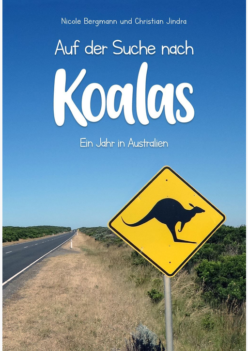 Bergmann, Nicole /  Jindra, Christian - Auf der Suche nach Koalas