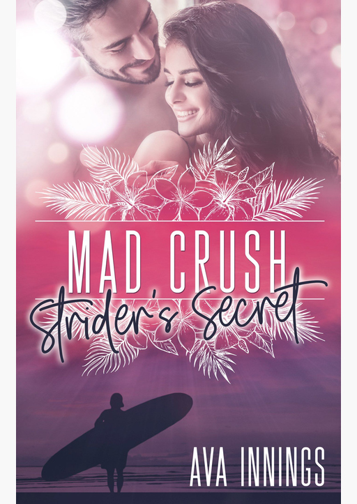 Innings, Ava - Mad Crush – Strider's Secret