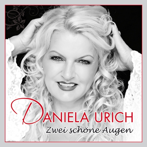 Daniela Urich - Zwei schöne Augen