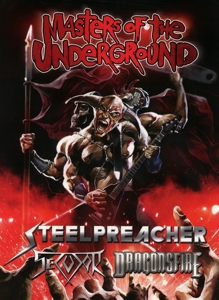 Steelpreacher / Dragonsfire / Secutor - Steelpreacher / Dragonsfire / Secutor - Masters Of The Underground - Live DVD