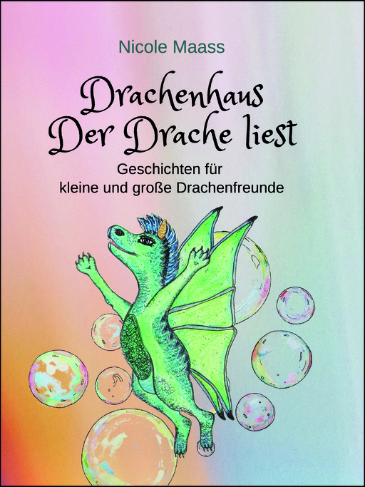 Maass, Nicole - Maass, Nicole - Drachenhaus: Der Drache liest