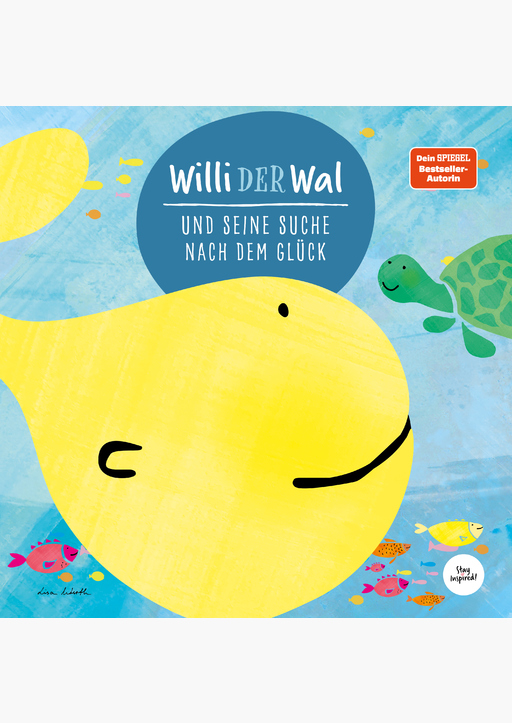 Lisa Wirth - Willi der Wal und seine Suche nach dem Glück