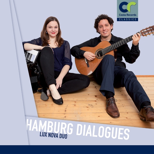 Lux Nova Duo - Hamburg Dialogues