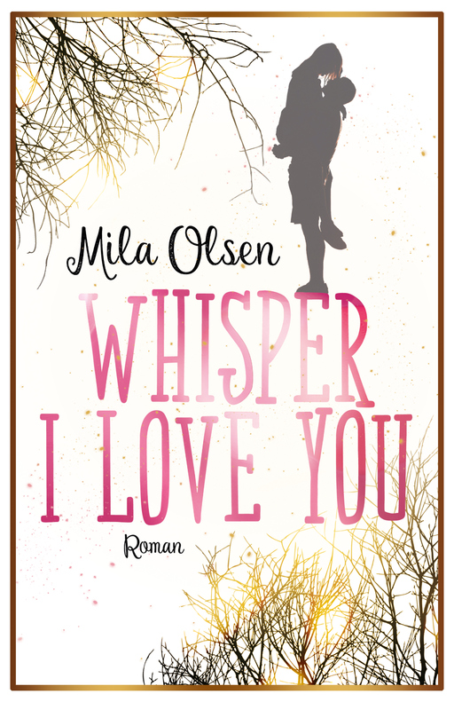 Mila Olsen - Mila Olsen - Whisper I Love You
