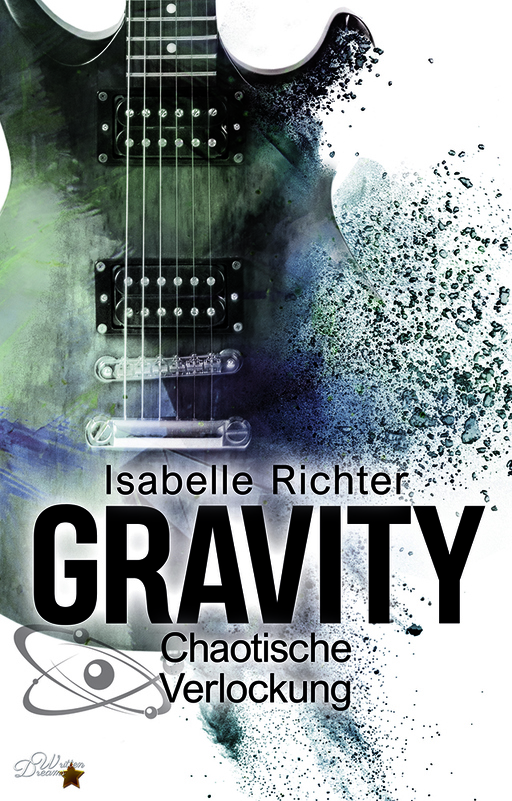 Richter, Isabelle - Richter, Isabelle - Gravity: Chaotische Verlockung