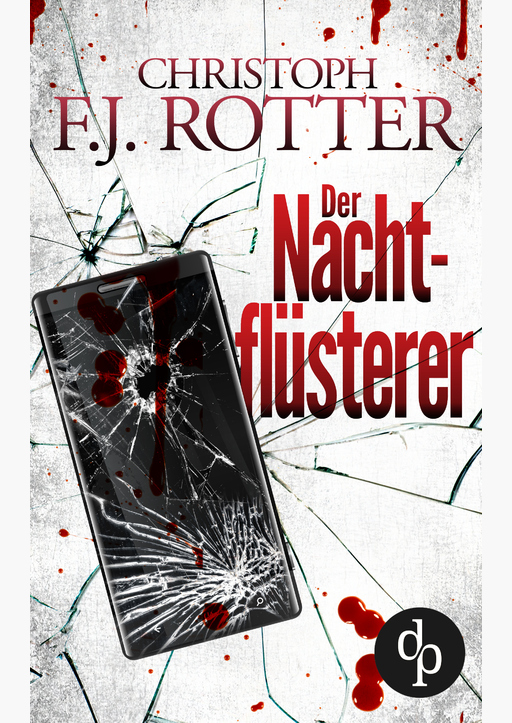 Rotter, Christoph F.J. - Der Nachtflüsterer