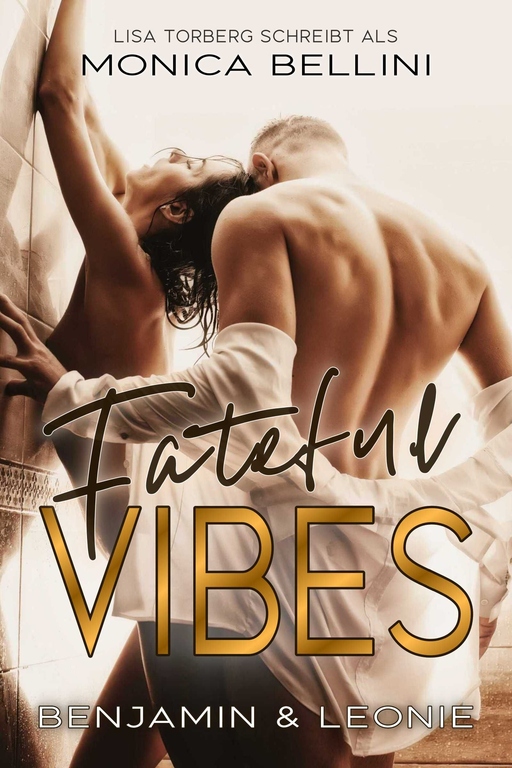 Torberg, Lisa/Bellini, Monica - Torberg, Lisa/Bellini, Monica - Fateful Vibes: Benjamin & Leonie