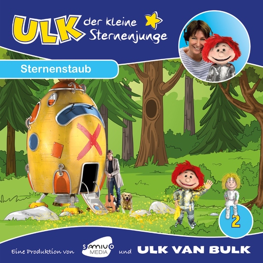 Ulk Van Bulk - Ulk Van Bulk - Ulk, der kleine Sternenjunge - Teil 2