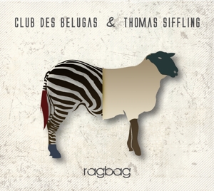 Club des Belugas & Thomas Siffling - Ragbag
