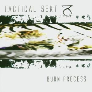 tactical sekt - tactical sekt - burn process