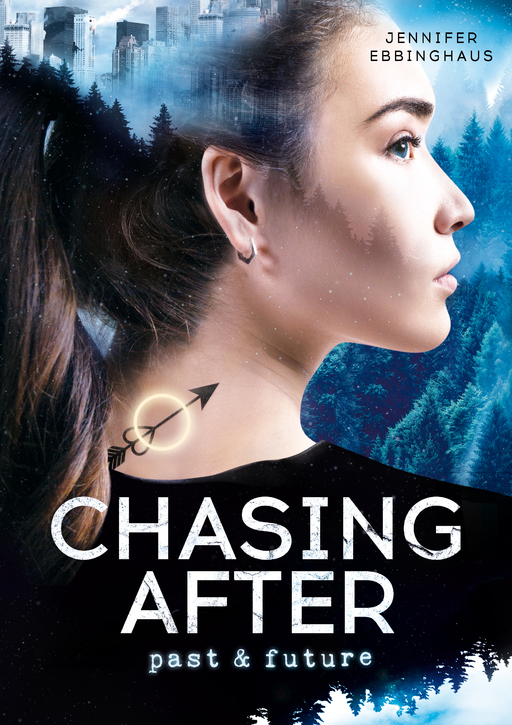 Chasing After - Past and Future von Jennifer Ebbinghaus