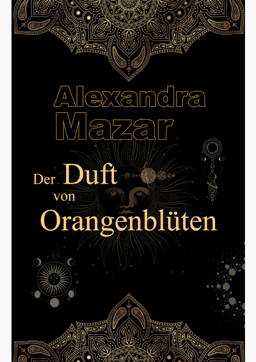 Mazar, Alexandra - Der Duft von Orangenblüten