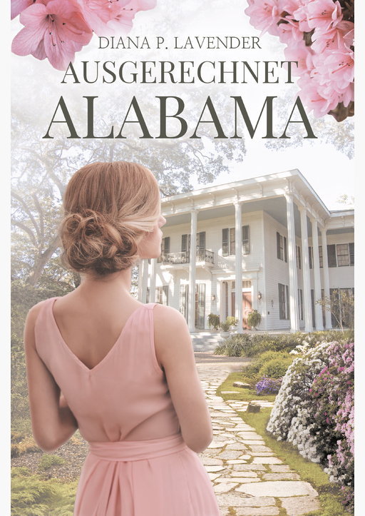 Lavender, Diana P. - Ausgerechnet Alabama