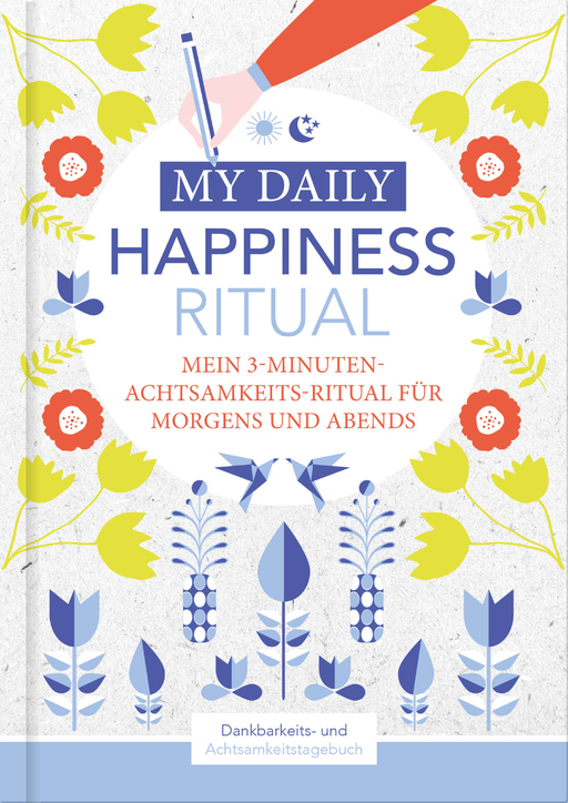 Lisa Wirth - Lisa Wirth - Happiness Tagebuch |Dein tägliches Ritual für mehr