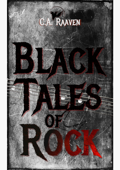 Raaven, C.A. - Black Tales of Rock