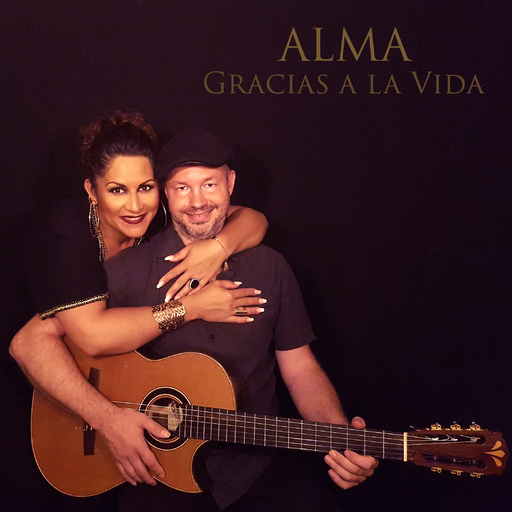 ALMA - Gracias a la Vida