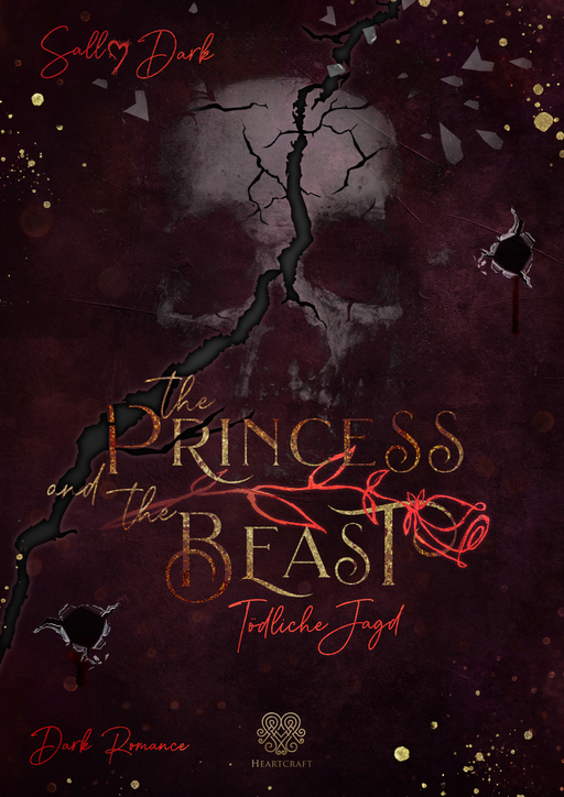 Dark, Sally - Dark, Sally - The Princess and the Beast - Tödliche Jagd