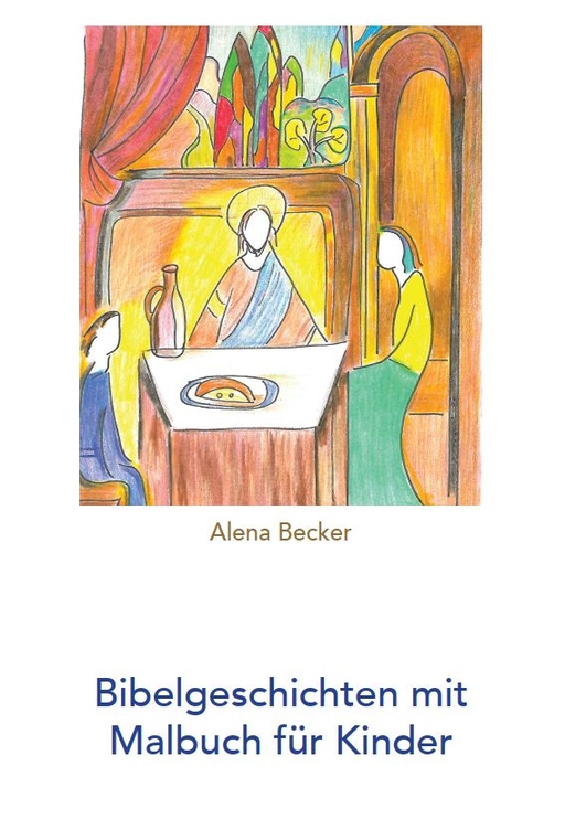 Becker, Alena - Becker, Alena - Bibelgeschichten mit Malbuch für Kinder