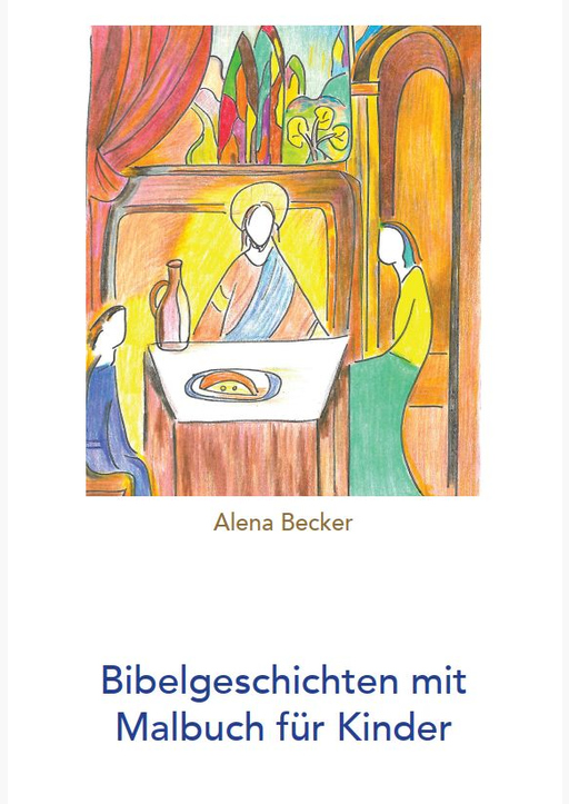 Becker, Alena - Bibelgeschichten mit Malbuch für Kinder