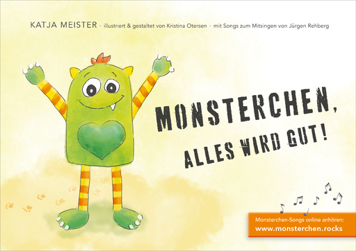 Monsterchen, alles wird gut! von Katja Meister