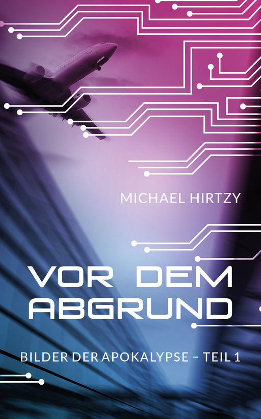 Michael Hirtzy - Michael Hirtzy - Vor dem Abgrund