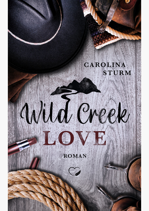 Sturm, Carolina - Wild Creek Love