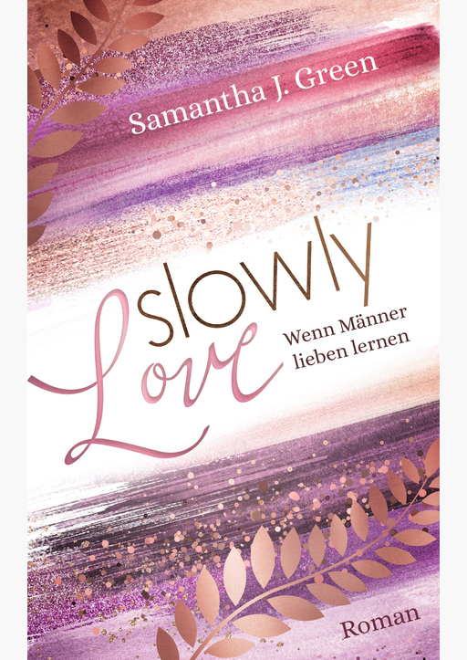 Samantha J. Green - Slowly Love