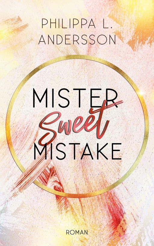 Andersson, Philippa L. - Andersson, Philippa L. - Mister Sweet Mistake
