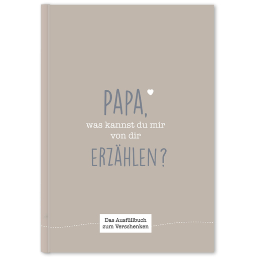 Papa, was kannst du mir von dir erzählen?