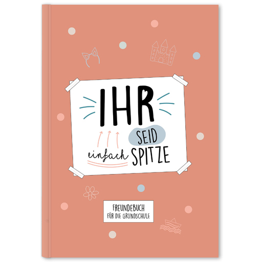 Ihr seid einfach spitze - Grundschule