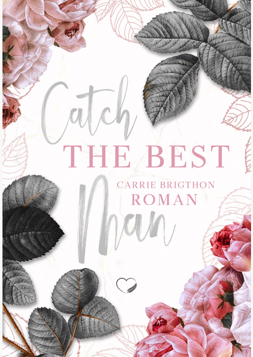Brigthon, Carrie - Catch the Best Man
