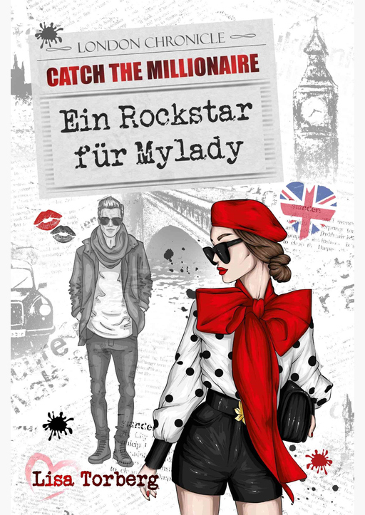 Torberg,  Lisa - Catch the Millionaire - Ein Rockstar für Mylady