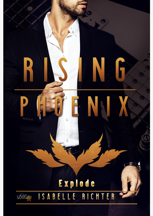 Richter, Isabelle - Rising Phoenix: Explode