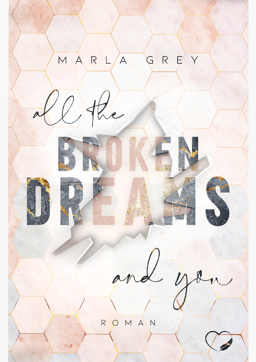 Grey, Marla - All The Broken Dreams And You